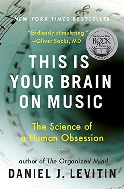 This Is Your Brain On Music: The Science Of A Human Obsession This Is Your Brain On Music: The Science Of A Human Obsession