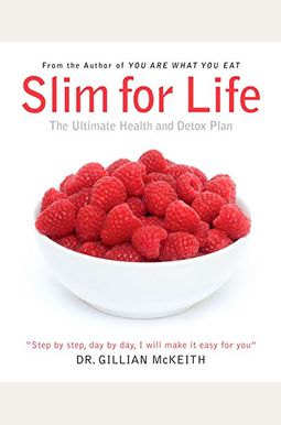 Slim For Life: The Ultimate Health And Detox Plan Slim For Life: The Ultimate Health And Detox Plan