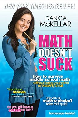 Math Doesn't Suck: How To Survive Middle School Math Without Losing Your Mind Or Breaking A Nail Math Doesn't Suck: How To Survive Middle School Math Without Losing Your Mind Or Breaking A Nail