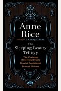 The Sleeping Beauty Trilogy Box Set: The Claiming Of Sleeping Beauty; Beauty's Punishment; Beauty's Release