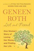 Lost And Found: Unexpected Revelations About Food And Money