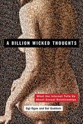 A Billion Wicked Thoughts: What The World's Largest Experiment Reveals About Human Desire