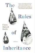The Rules Of Inheritance: A Memoir