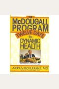 The Mcdougall Program: 12 Days To Dynamic Health