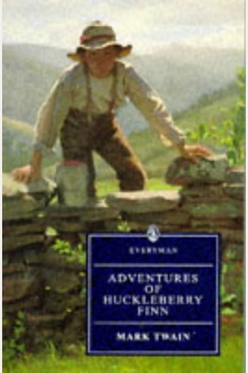 Adventures of Huck Finn (Everyman's Library)