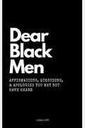 Dear Black Men