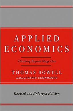 Applied Economics: Thinking Beyond Stage One Applied Economics: Thinking Beyond Stage One
