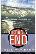 Ocean's End: Travels Through Endangered Seas