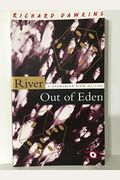River Out Of Eden: A Darwinian View Of Life (