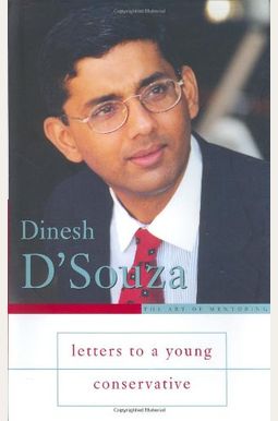 Letters To A Young Conservative (Art Of Mentoring) Letters To A Young Conservative (Art Of Mentoring)