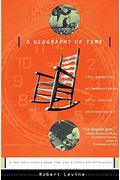 A Geography of Time: The Temporal Misadventures of a Social Psychologist, or How Every Culture Keeps Time Just a Little Bit Differently