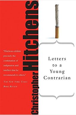 Letters To A Young Contrarian Letters To A Young Contrarian
