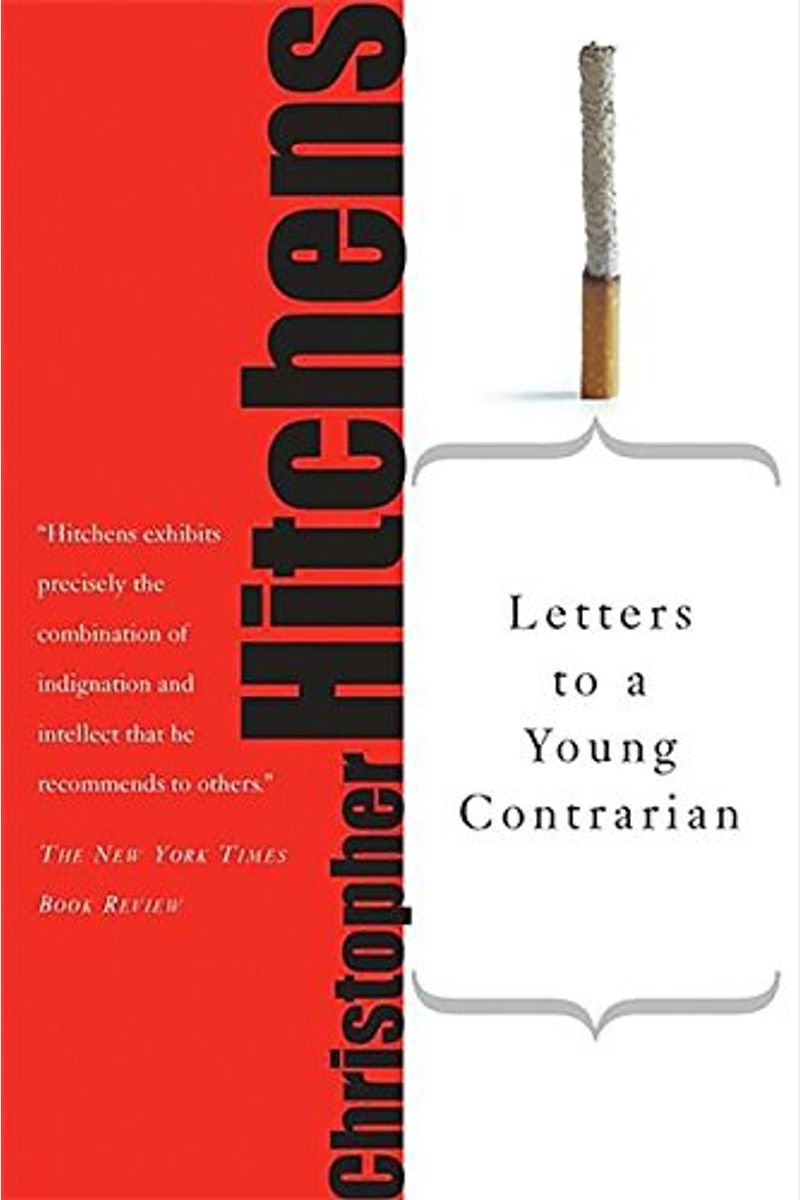 Letters To A Young Contrarian