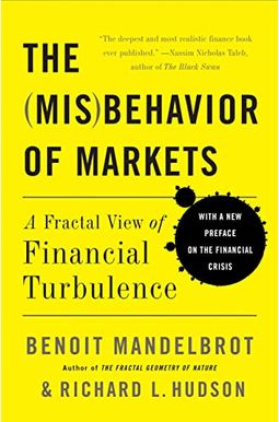 The Misbehavior Of Markets: A Fractal View Of Risk, Ruin, And Reward