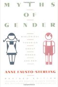 Myths Of Gender: Biological Theories About Women And Men