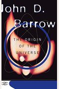 The Origin Of The Universe: Science Masters Series