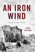 An Iron Wind: Europe Under Hitler