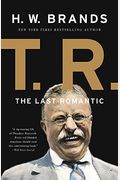 T. R.: The Last Romantic