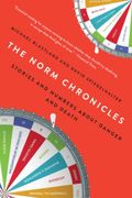 The Norm Chronicles: Stories And Numbers About Danger And Death
