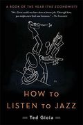 How To Listen To Jazz