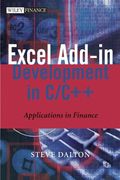 Excel Add-In Development In C / C++: Applications In Finance (The Wiley Finance Series)