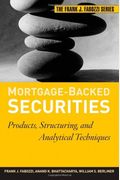 Mortgage-Backed Securities: Products, Structuring, And Analytical Techniques (Frank J. Fabozzi Series)