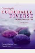 Counseling The Culturally Diverse: Theory And Practice