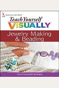 Teach Yourself Visually Jewelry Making And Beading