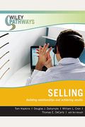 Selling: Building Relationships And Achieving Results [With Hardcover Book(S)]