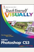 Teach Yourself Visually Adobe Photoshop Cs3