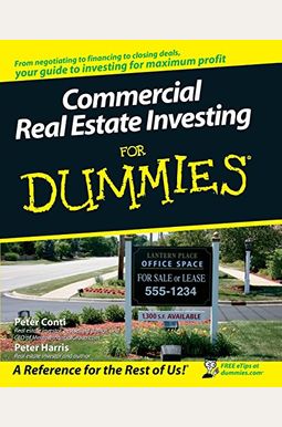 Commercial Real Estate Investing for Dummies Commercial Real Estate Investing for Dummies