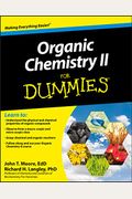 Organic Chemistry Ii For Dummies