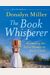 The Book Whisperer: Awakening The Inner Reader In Every Child
