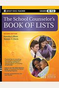 The School Counselor's Book Of Lists, Grades K-12