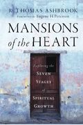 Mansions Of The Heart: Exploring The Seven Stages Of Spiritual Growth
