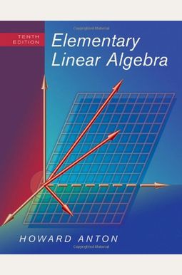 Buy Elementary Linear Algebra Book By: Howard Anton