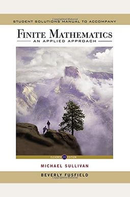 Finite Mathematics: An Applied Approach Finite Mathematics: An Applied Approach
