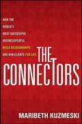 The Connectors: How The World's Most Successf