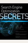 Search Engine Optimization Secrets: Do What You Never Thought Possible With Seo