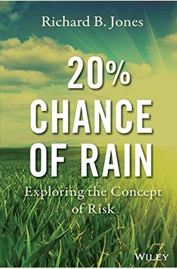 20% Chance Of Rain: Exploring The Concept Of Risk 20% Chance Of Rain: Exploring The Concept Of Risk