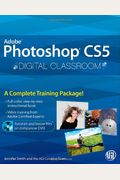 Photoshop CS5 Digital Classroom, (Book and Video Training)