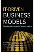 It-Driven Business Models: Global Case Studies In Transformation