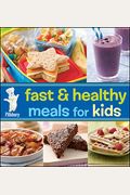 Pillsbury Fast & Healthy Meals For Kids