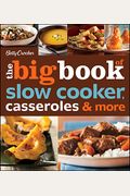 The Big Book Of Slow Cooker, Casseroles & More