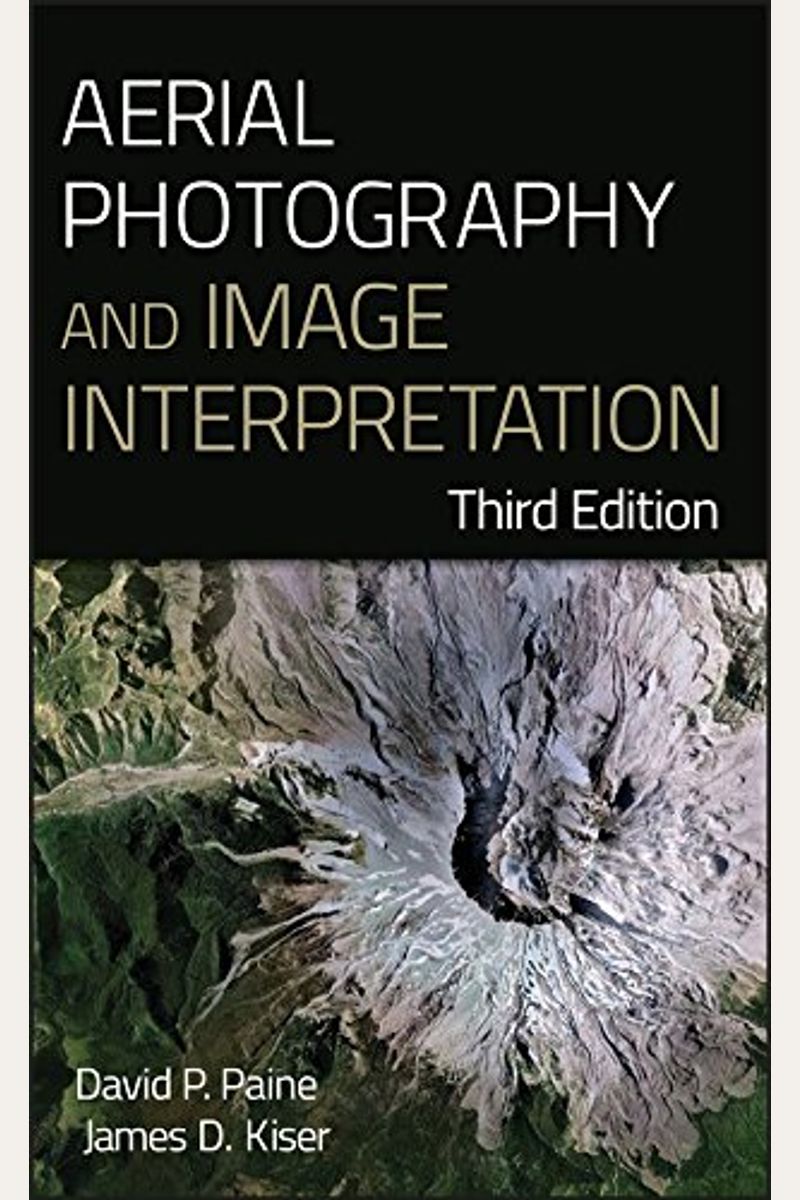 Buy Aerial Photography And Image Interpretation Book By David P Paine