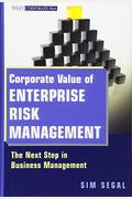 Corporate Value Of Enterprise Risk Management: The Next Step In Business Management