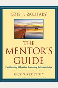 The Mentor's Guide, Second Edition: Facilitating Effective Learning Relationships