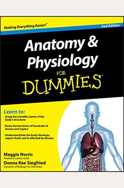 Anatomy & Physiology for Dummies Anatomy & Physiology for Dummies