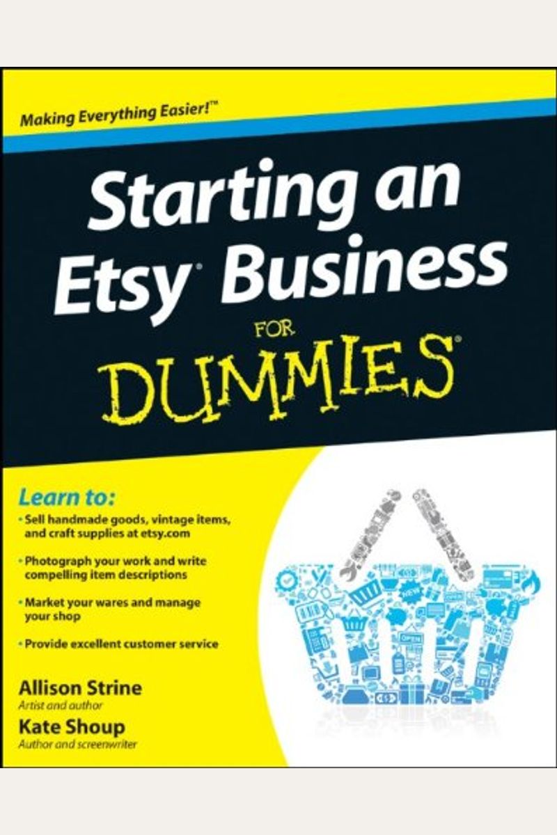 Buy Starting An Etsy Business For Dummies Book By Allison Strine