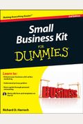 Small Business Kit For Dummies [With Cdrom]